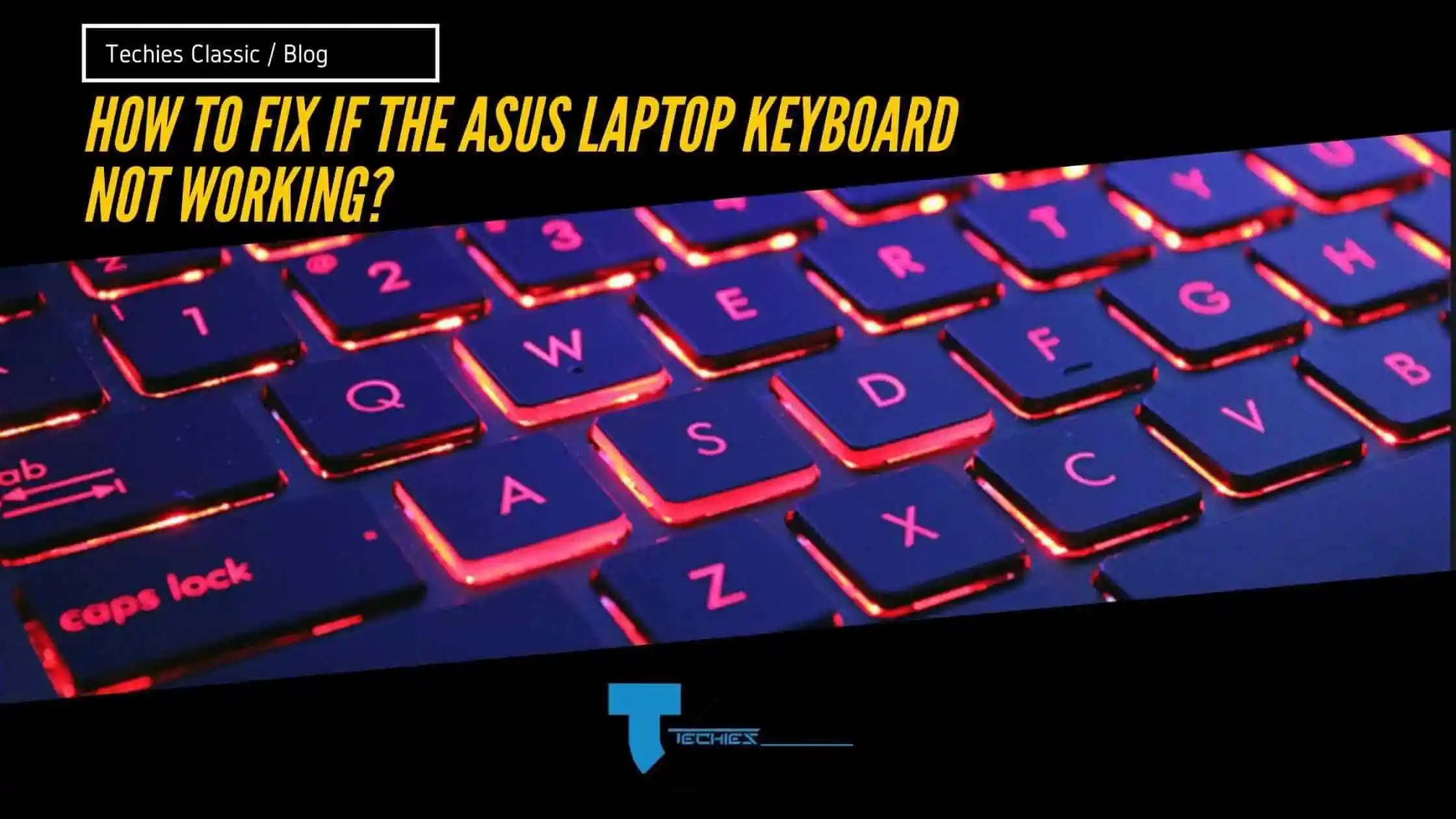 Techies Classic - How to if the laptop keyboard not working?